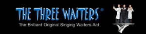 the three waiters logo in blue. Text: the brilliant original singing waiters act